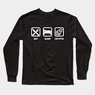 EAT SLEEP CRYPTO Long Sleeve T-Shirt